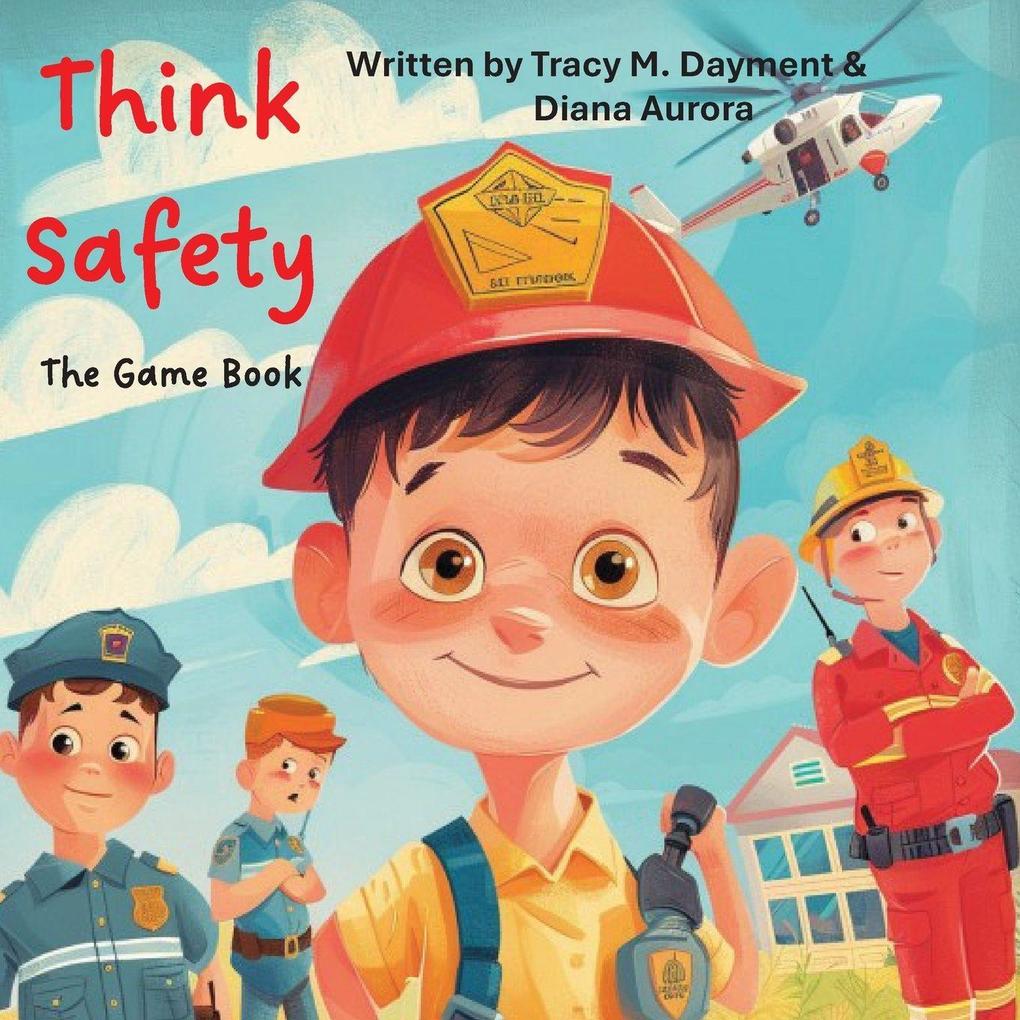 Think Safety The Game Book