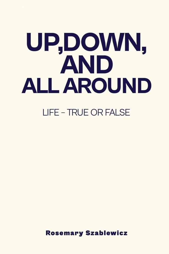 Up Down and All Around