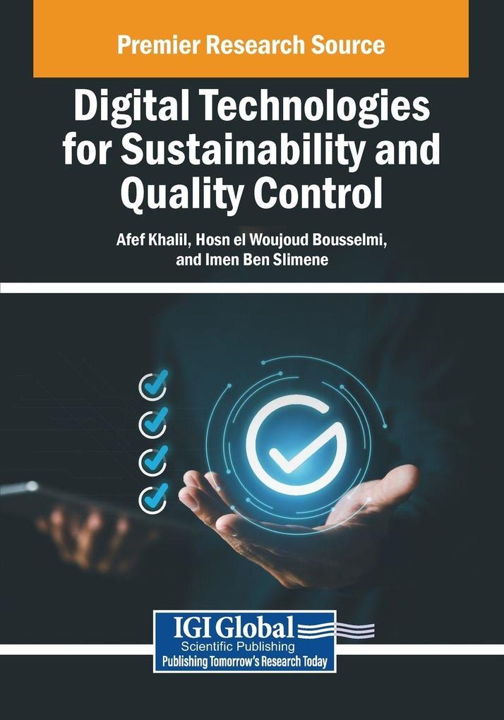 Digital Technologies for Sustainability and Quality Control
