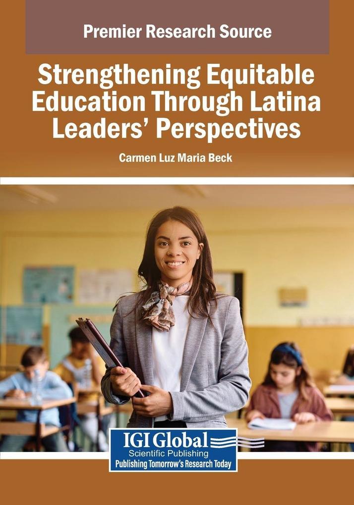 Strengthening Equitable Education Through Latina Leaders Perspectives