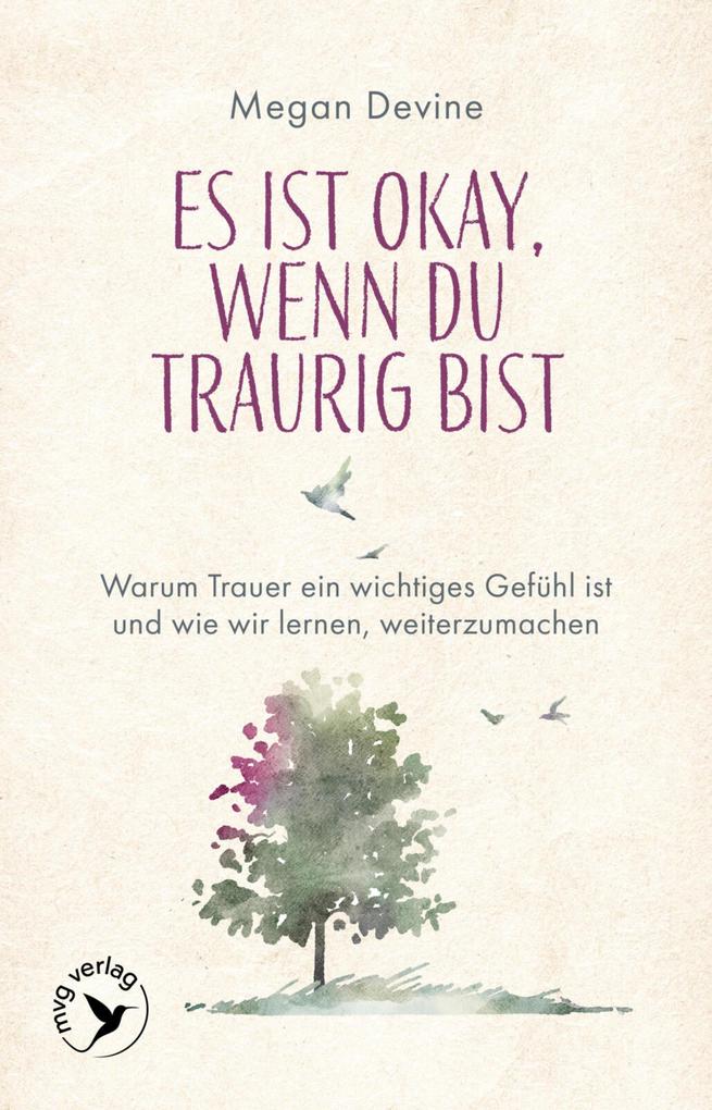 Es ist okay wenn du traurig bist