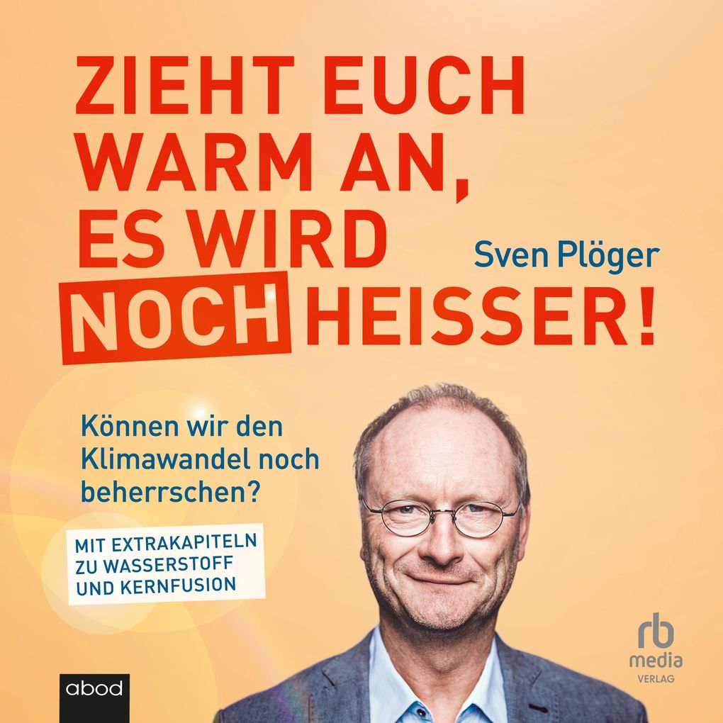 Zieht euch warm an es wird noch heißer!