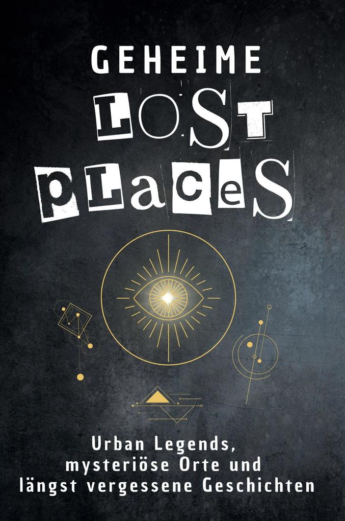 Geheime Lost Places