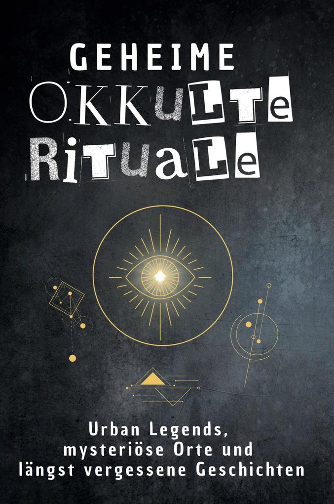 Geheime okkulte Rituale