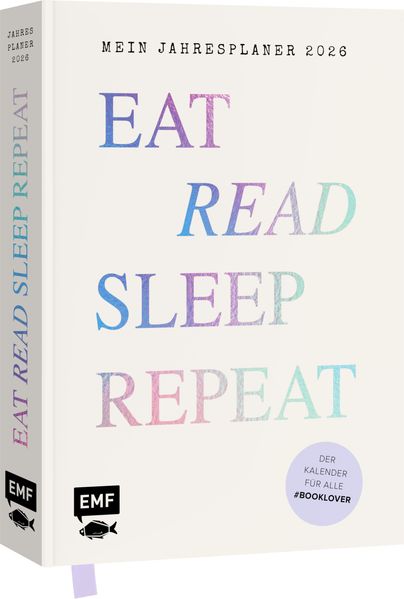 Eat read sleep repeat - Mein Jahresplaner 2026: Für alle #booklover