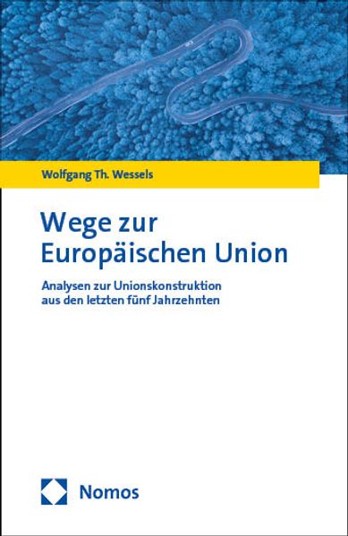Wege zur Europäischen Union