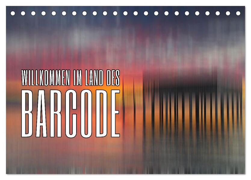 Willkommen im Land des Barcode (Tischkalender 2026 DIN A5 quer) CALVENDO Monatskalender
