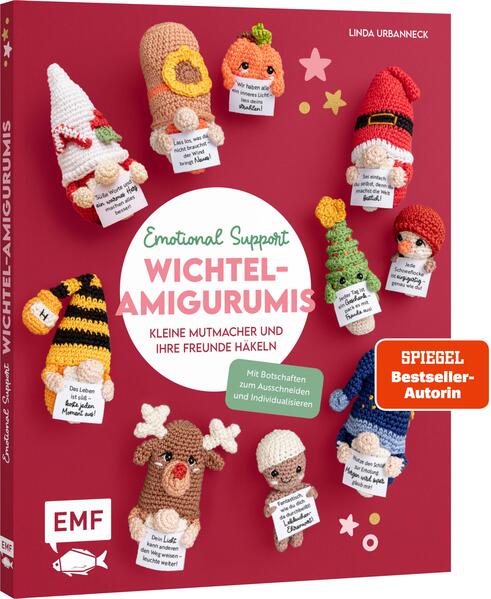 Emotional Support Wichtel-Amigurumis - Kleine Mutmacher und ihre Freunde häkeln