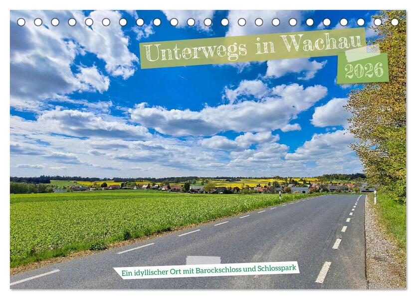 Unterwegs in Wachau (Tischkalender 2026 DIN A5 quer) CALVENDO Monatskalender