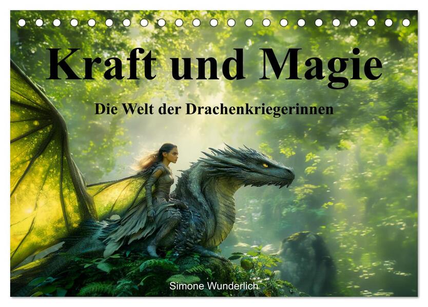 Kraft und Magie - Die Welt der Drachenkriegerinnen (Tischkalender 2026 DIN A5 quer) CALVENDO Monatskalender