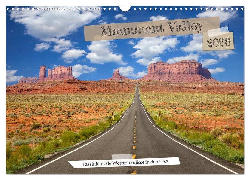 Monument Valley - Faszinierende Westernkulisse in den USA (Wandkalender 2026 DIN A3 quer) CALVENDO Monatskalender