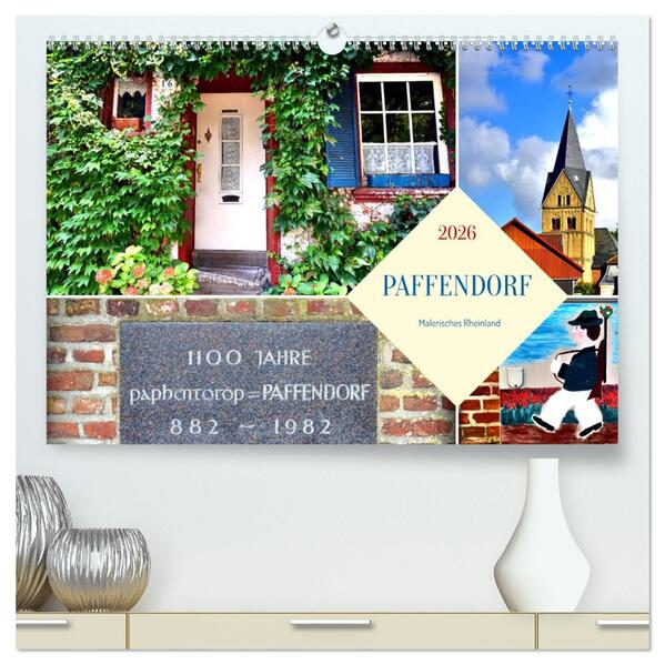 PAFFENDORF - Malerisches Rheinland (hochwertiger Premium Wandkalender 2026 DIN A2 quer) Kunstdruck in Hochglanz