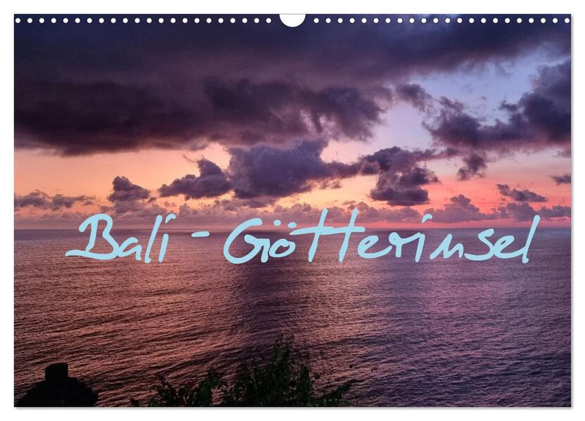 Bali - Götterinsel (Wandkalender 2026 DIN A3 quer) CALVENDO Monatskalender