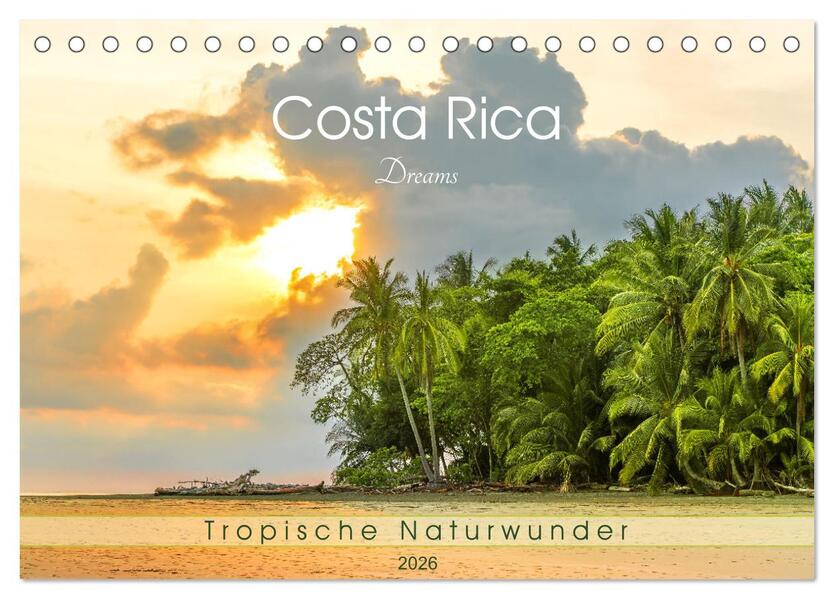 Costa Rica Dreams Tropische Naturwunder (Tischkalender 2026 DIN A5 quer) CALVENDO Monatskalender