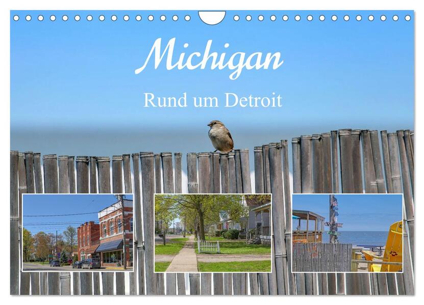 Michigan - Rund um Detroit (Wandkalender 2026 DIN A4 quer) CALVENDO Monatskalender