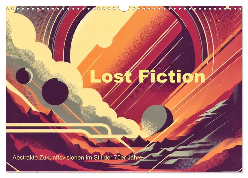 Lost Fiction (Wandkalender 2026 DIN A3 quer) CALVENDO Monatskalender