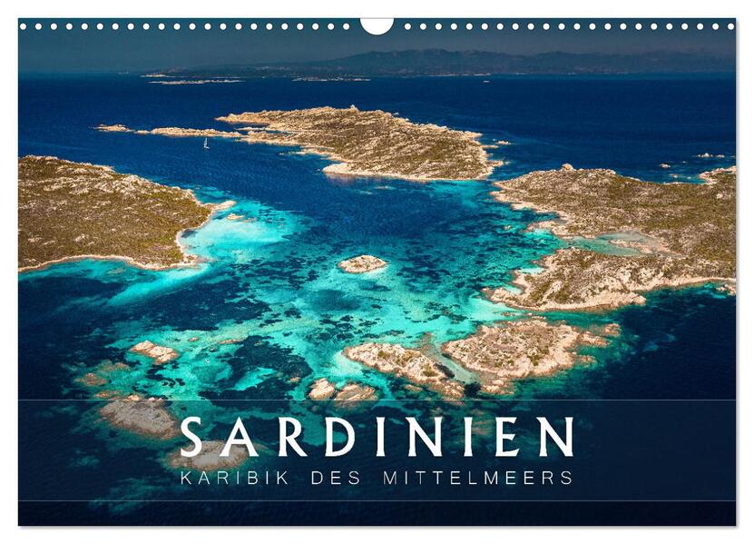 Sardinien - Karibik des Mittelmeers (Wandkalender 2026 DIN A3 quer) CALVENDO Monatskalender