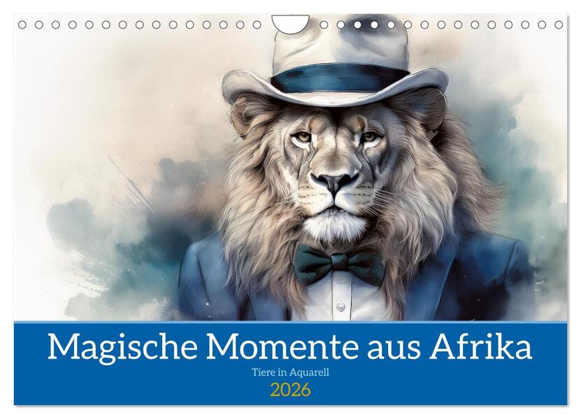 Magische Momente aus Afrika (Wandkalender 2026 DIN A4 quer) CALVENDO Monatskalender