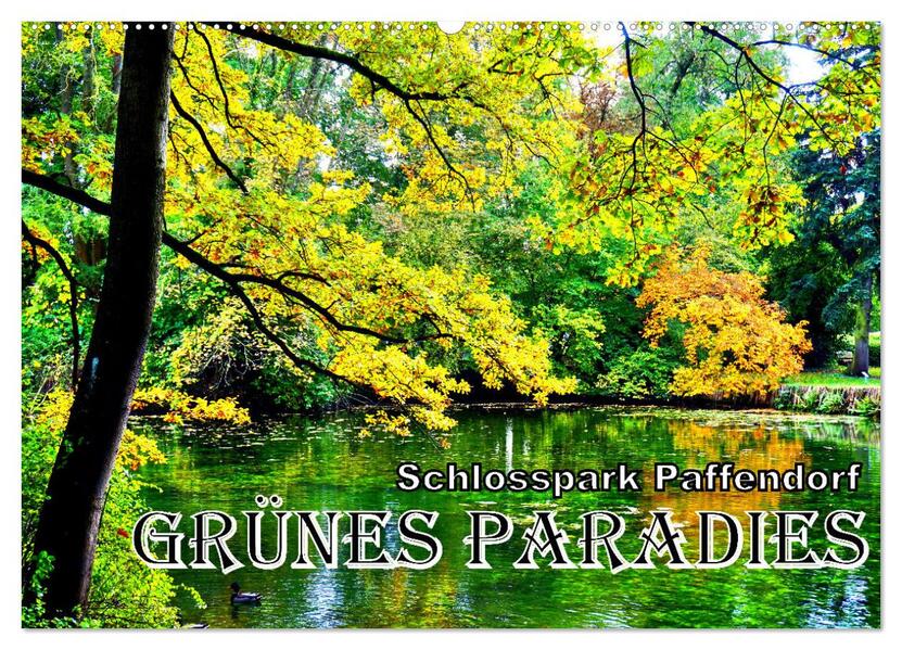 Grünes Paradies - Schlosspark Paffendorf (Wandkalender 2026 DIN A2 quer) CALVENDO Monatskalender