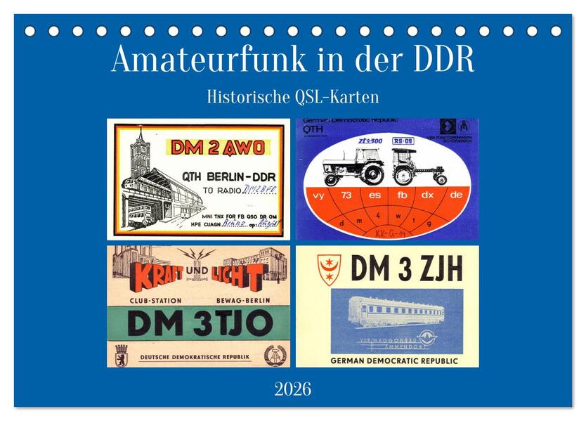 Amateurfunk in der DDR - Historische QSL-Karten (Tischkalender 2026 DIN A5 quer) CALVENDO Monatskalender
