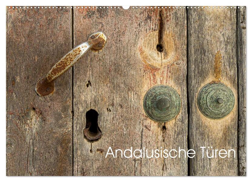 Andalusische Türen (Wandkalender 2026 DIN A2 quer) CALVENDO Monatskalender