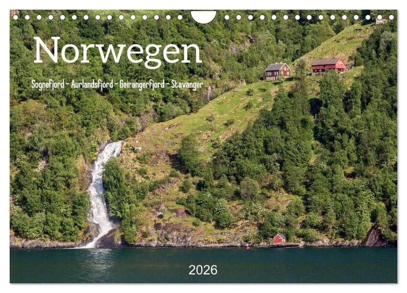Norwegen. Sognefjord - Aurlandsfjord - Geirangerfjord - Stavanger (Wandkalender 2026 DIN A4 quer) CALVENDO Monatskalender