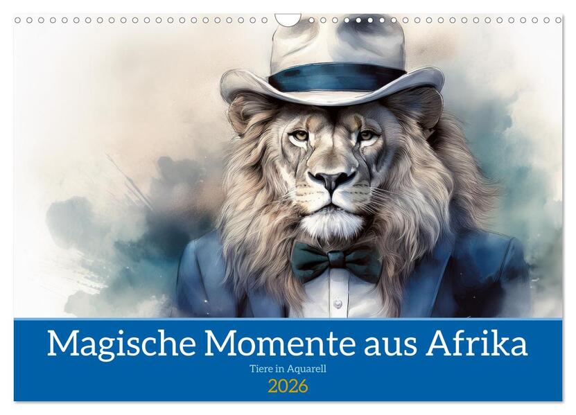 Magische Momente aus Afrika (Wandkalender 2026 DIN A3 quer) CALVENDO Monatskalender