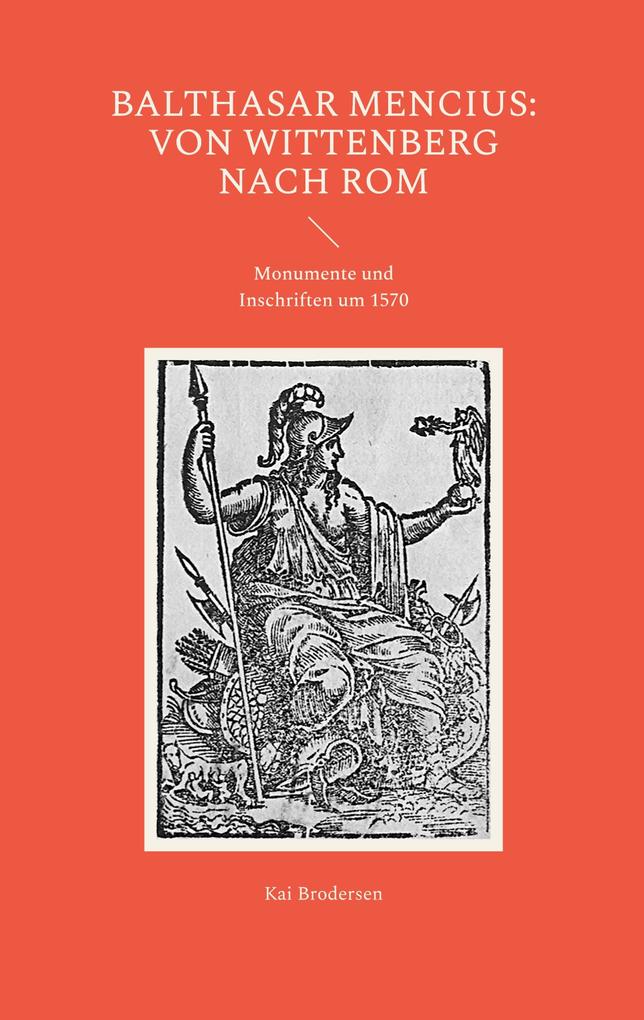 Balthasar Mencius: Von Wittenberg nach Rom