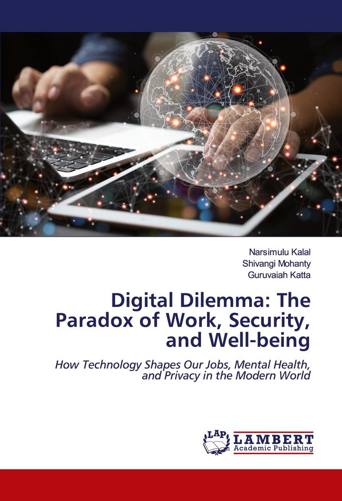 Digital Dilemma: The Paradox of Work Security and Well-being