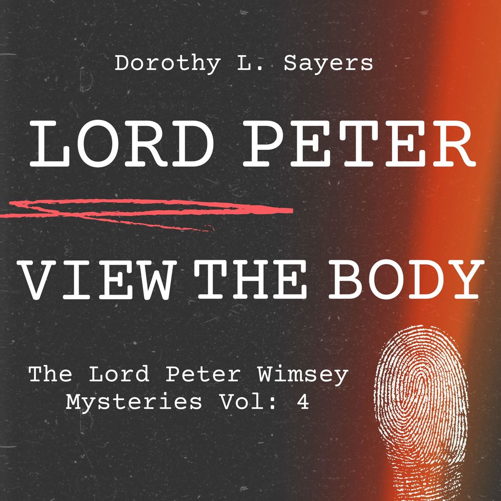 Lord Peter Views the Body