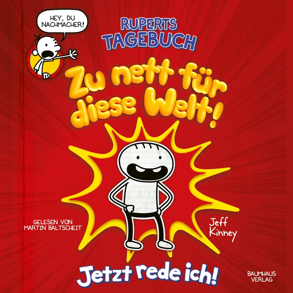 Folge 1: Ruperts Tagebuch: Zu nett für diese Welt!