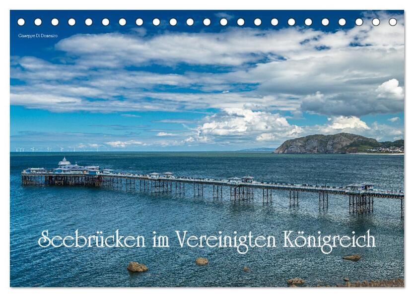 Seebrücken im Vereinigten Königreich (Tischkalender 2026 DIN A5 quer) CALVENDO Monatskalender