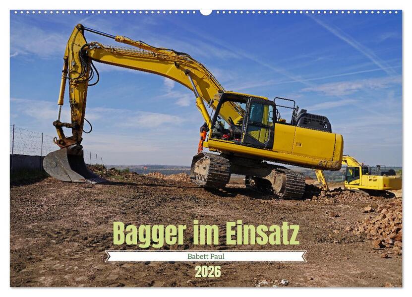 Bagger im Einsatz (Wandkalender 2026 DIN A2 quer) CALVENDO Monatskalender