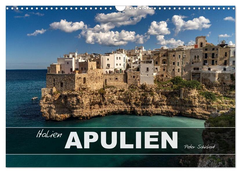 Italien - Apulien (Wandkalender 2026 DIN A3 quer) CALVENDO Monatskalender