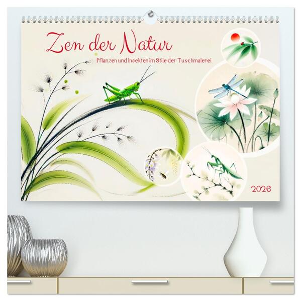 Zen der Natur - Pflanzen und Insekten im Stile der Tuschmalerei (hochwertiger Premium Wandkalender 2026 DIN A2 quer) Kunstdruck in Hochglanz