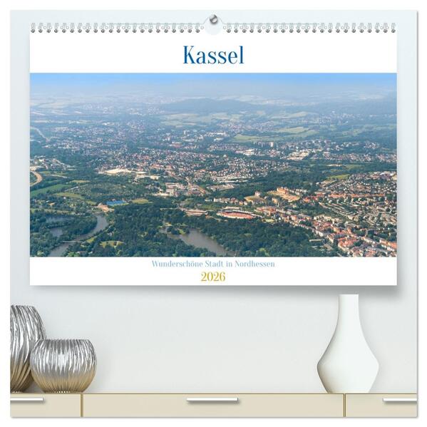 Kassel - wunderschöne Stadt in Nordhessen (hochwertiger Premium Wandkalender 2026 DIN A2 quer) Kunstdruck in Hochglanz