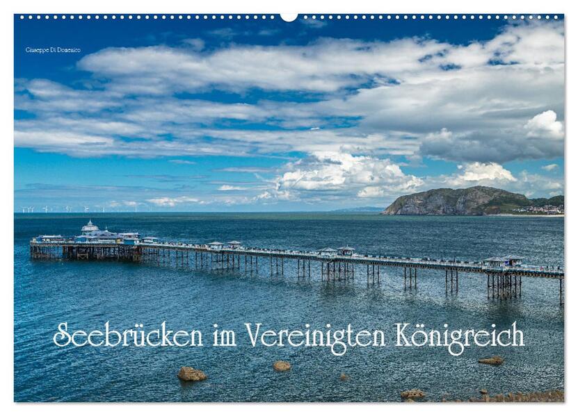 Seebrücken im Vereinigten Königreich (Wandkalender 2026 DIN A2 quer) CALVENDO Monatskalender