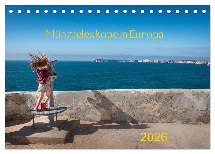 Münzteleskope in Europa (Tischkalender 2026 DIN A5 quer) CALVENDO Monatskalender