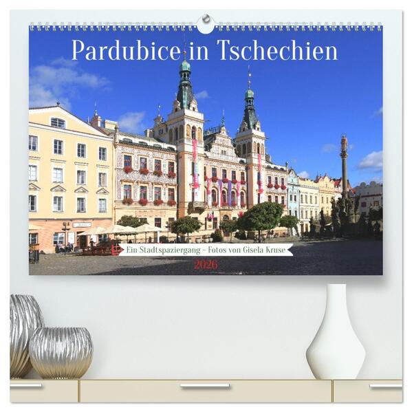 Pardubice in Tschechien - Ein Stadtspaziergang (hochwertiger Premium Wandkalender 2026 DIN A2 quer) Kunstdruck in Hochglanz