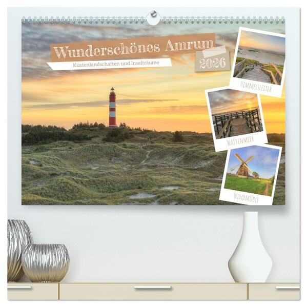 Wunderschönes Amrum (hochwertiger Premium Wandkalender 2026 DIN A2 quer) Kunstdruck in Hochglanz