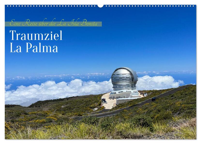 La Palma - Eine Reise über die La Isla Bonita (Wandkalender 2026 DIN A2 quer) CALVENDO Monatskalender