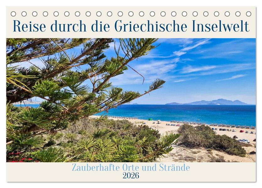 Reise durch die Griechische Inselwelt (Tischkalender 2026 DIN A5 quer) CALVENDO Monatskalender