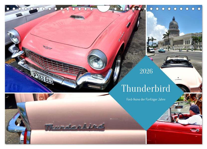 Thunderbird - Ford-Ikone der Fünfziger Jahre (Wandkalender 2026 DIN A4 quer) CALVENDO Monatskalender