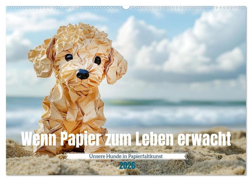 Wenn Papier zum Leben erwacht (Wandkalender 2026 DIN A2 quer) CALVENDO Monatskalender