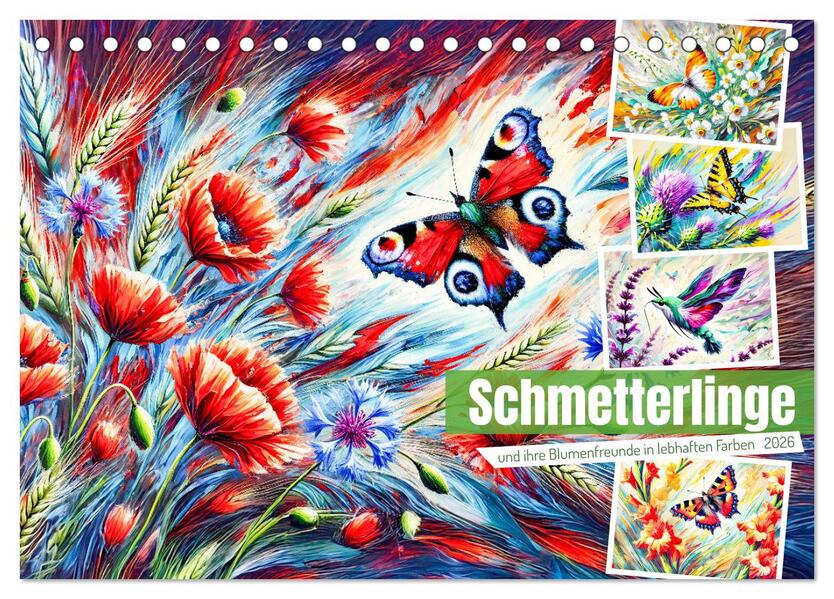 Schmetterlinge und ihre Blumenfreunde in lebhaften Farben (Tischkalender 2026 DIN A5 quer) CALVENDO Monatskalender