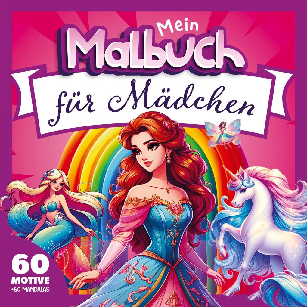 Mädchen Malbuch ab 6 bis 10 Jahren