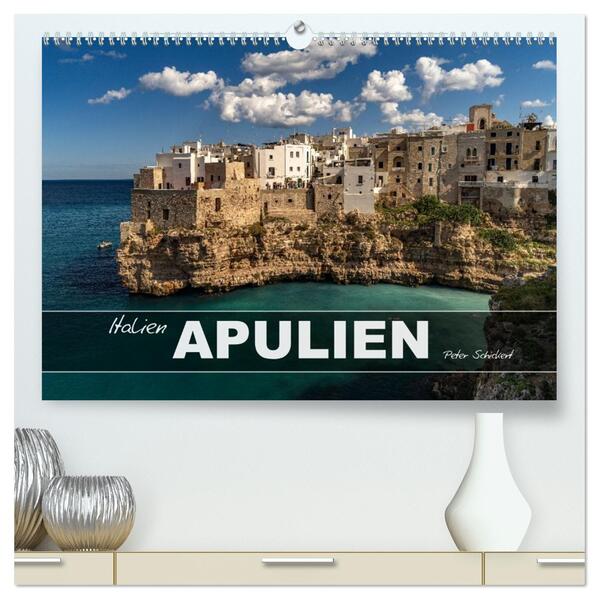 Italien - Apulien (hochwertiger Premium Wandkalender 2026 DIN A2 quer) Kunstdruck in Hochglanz