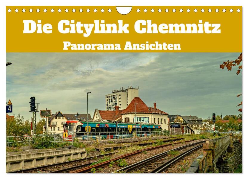 Die Citylink Chemnitz Panorama Ansichten (Wandkalender 2026 DIN A4 quer) CALVENDO Monatskalender