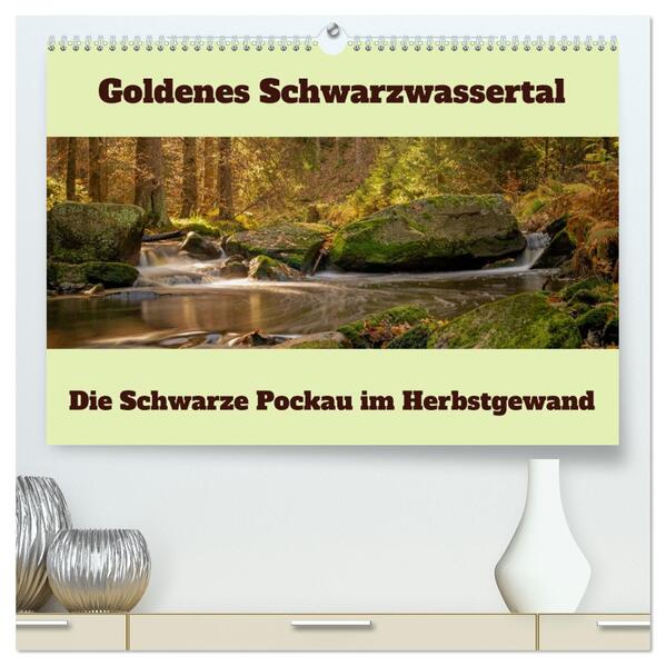 Die schwarze Pockau im Herbstgewand (hochwertiger Premium Wandkalender 2026 DIN A2 quer) Kunstdruck in Hochglanz