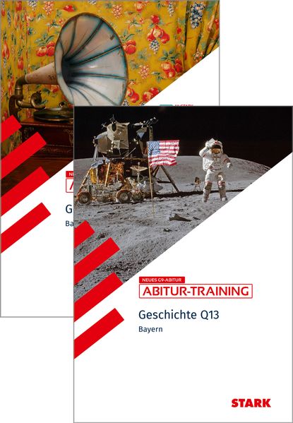 STARK Geschichte Q12 und Q13 Vorteilspaket - Abitur-Training Bayern